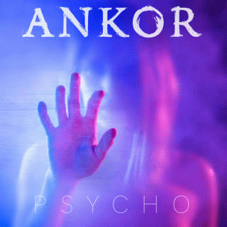 Ankor (ESP) : Psycho